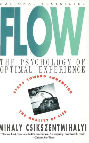 Flow – Mihaly Csikszentmihalyi